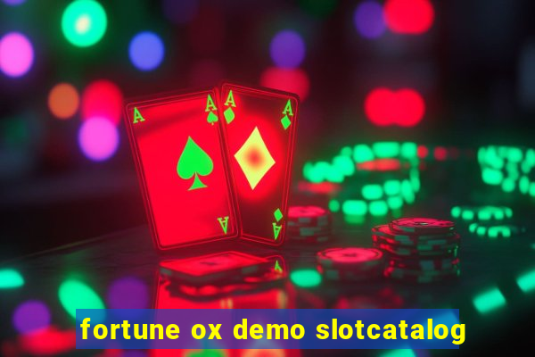 fortune ox demo slotcatalog